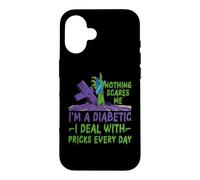 Rien ne me Fait Peur Im A Diabetic I Deal with Pricks Every Day Coque pour iPhone 16