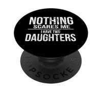 Rien ne me Fait Peur. J'Ai Deux Filles. PopSockets PopGrip Adhésif