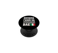 Rien ne me Fait Peur, J'Ai Une Relation Italienne Bae PopSockets PopGrip Adhésif