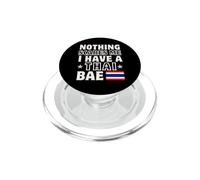 Rien ne me Fait Peur J'Ai Une Relation Thai Bae Thaïlande PopSockets PopGrip pour MagSafe