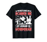 Rien ne me Fait Peur, Mon Mari est Une épouse hondurienne, Halloween T-Shirt