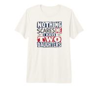 Rien ne m'effraie, J'Ai Deux Filles pour Lights T-Shirt Haut de Gamme