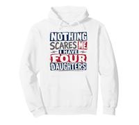 Rien ne m'effraie, J'Ai Quatre Filles pour Darks Sweat à Capuche