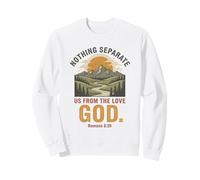 Rien ne Nous sépare de l'amour de Dieu Romains 8:39 Hommes Sweatshirt