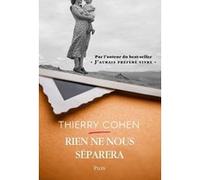 Rien ne nous séparera Thierry Cohen (Auteur)