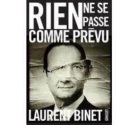 Rien Ne Se Passe Comme Prévu