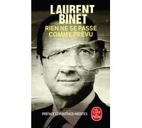 Rien ne se passe comme prévu - Laurent Binet - Lgf - Poche - Roman