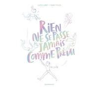 Rien ne se passe jamais comme prévu - Tome 0 - Rien ne se passe jamais comme prévu