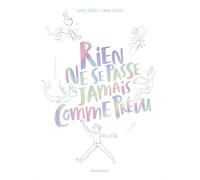 Rien ne se passe jamais comme prévu – Dargaud