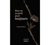 Rien ne se perd pour toujours