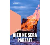 Rien ne sera parfait