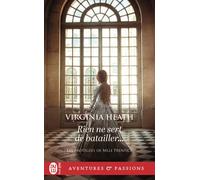 Rien ne sert de batailler... - Virginia Heath - J'ai Lu - Poche - Roman