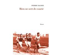 Rien ne sert de courir