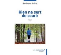 Rien Ne Sert De Courir