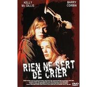 Rien Ne Sert De Crier