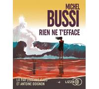 Rien ne t'efface 1 CD audio - Michel Bussi - Lizzie - Univers Audio - Texte lu (CD) - Textes lus CD