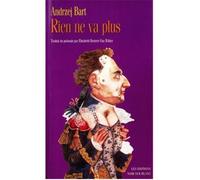Rien ne va plus - BART ANDRZEJ - Noir Sur Blanc - broché - Roman