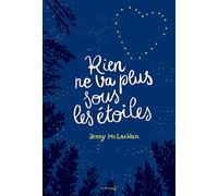 Rien ne va plus sous les étoiles