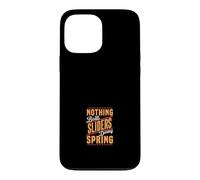 Rien ne Vaut Les curseurs Pendant la Saison printanière Coque pour iPhone 13 Pro Max