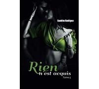 Rien n'est Acquis Tome 5