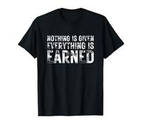 Rien n'est donné Tout est gagné Motivation d'entrepreneur T-Shirt