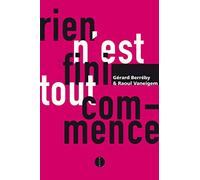 Rien N'est Fini, Tout Commence