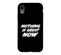 Rien n'est génial Maintenant | Politique américaine Coque pour iPhone XR