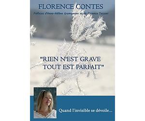 "RIEN N'EST GRAVE, TOUT EST PARFAIT"