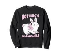 Rien n'est im-Paws-Ible, Jolie Phrase de Lapin Sweatshirt