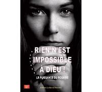 Rien n'est impossible à Dieu La puissance de la prière - Collectif - La Bonne Nouvelle - broché - Témoignage