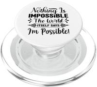 Rien n'est Impossible Le Mot Lui-même Dit Que Je suis Possible PopSockets PopGrip pour MagSafe