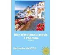 Rien N'est Jamais Acquis À L'homme