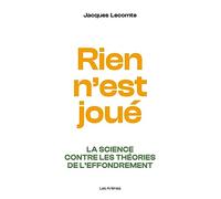 Rien n'est joué - La science contre les théories de l'effondrement