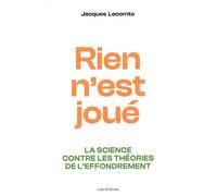 Rien n'est joué - La science contre les théories de l'effondrement