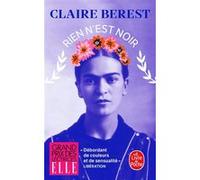Rien n'est noir Claire Berest (Auteur)
