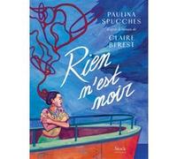 Rien n'est noir Claire Berest (Auteur), Paulina Spucches (Illustration)