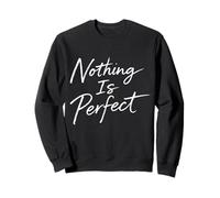 Rien n'est Parfait Sweatshirt