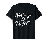 Rien n'est Parfait T-Shirt