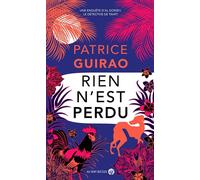 Rien n'est perdu - Patrice Guirao - Au Vent Des Iles - broché - Roman