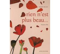 Rien n'est plus beau...