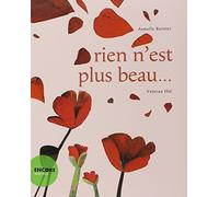 Armelle Barnier – Rien n'est plus beau... – Album jeunesse – Broché