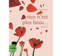 Armelle Barnier – Rien n'est plus beau... – Album jeunesse – Broché