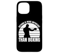 Rien n'est Plus Important Que la Boxe Coque pour iPhone 15