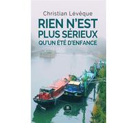 Rien n'est plus sérieux qu'un été d'enfance - Christian Lévêque - Le Lys Bleu - broché - Poésie