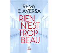 Rien n'est trop beau