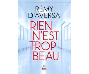 Rien n'est trop beau