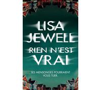 Rien n'est vrai - Lisa Jewell - Hauteville - Poche - Roman