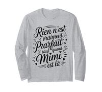 Rien N'est Vraiment Parfait Sauf Quand Mimi Humour Drôle Manche Longue