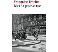 Rien où poser sa tête Francoise Frenkel (Auteur), Patrick Modiano (Préface)