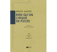 Rien qu’un cirque de puces - Benoît Jeantet - Du Volcan Eds - broché - Poésie